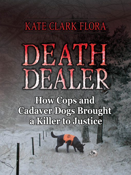 Title details for Death Dealer by Kate Clark Flora - Available